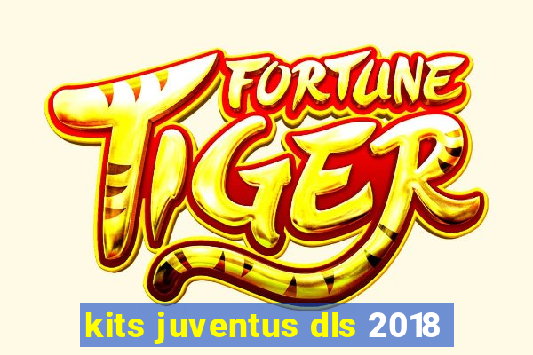 kits juventus dls 2018